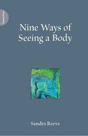 NIne Ways of Seeing a Body - Sandra Reeve/MOve into Life